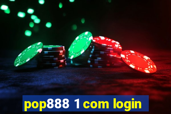 pop888 1 com login