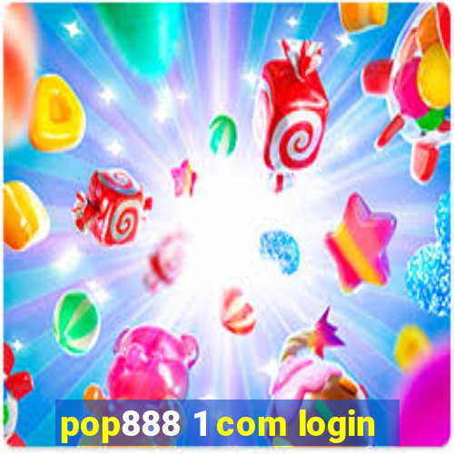 pop888 1 com login