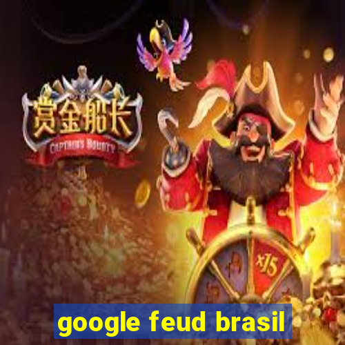 google feud brasil