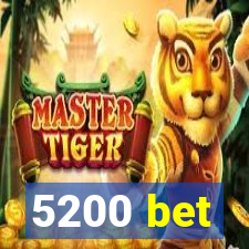 5200 bet