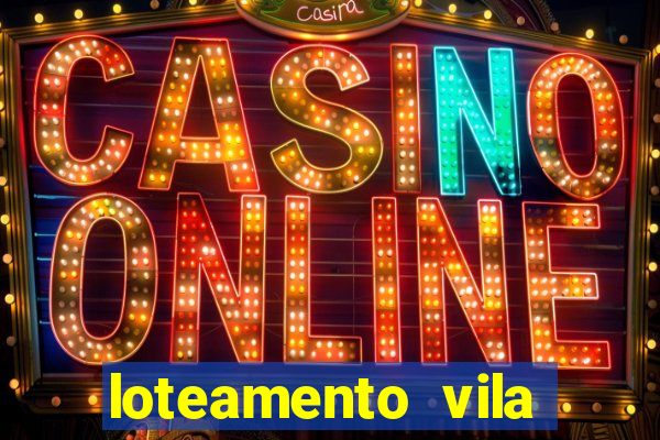 loteamento vila nova carpina
