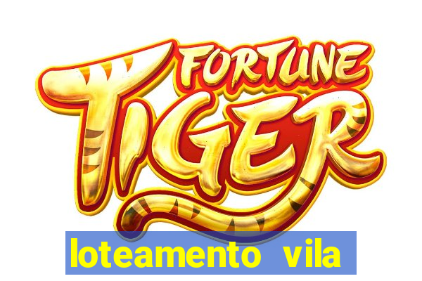 loteamento vila nova carpina