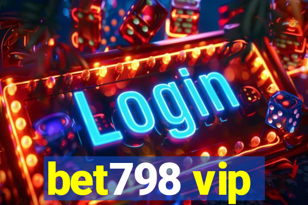 bet798 vip