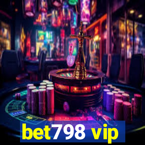 bet798 vip