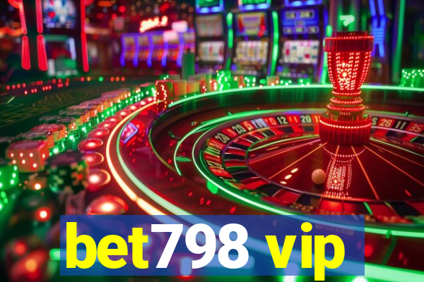 bet798 vip