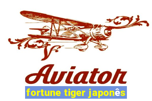 fortune tiger japonês