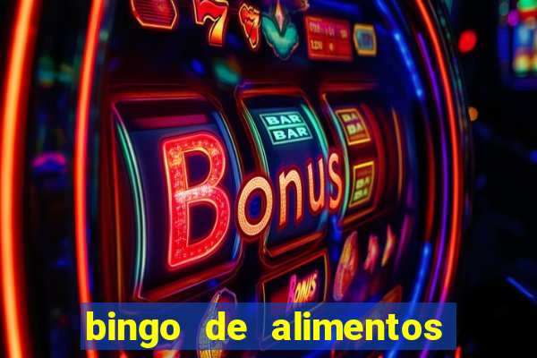 bingo de alimentos saludables para imprimir