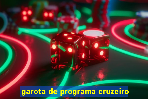 garota de programa cruzeiro