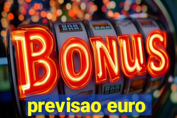 previsao euro