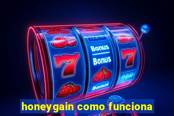 honeygain como funciona