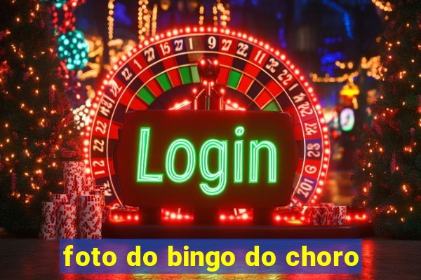 foto do bingo do choro