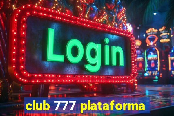 club 777 plataforma