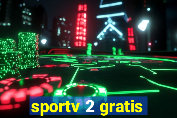 sportv 2 gratis