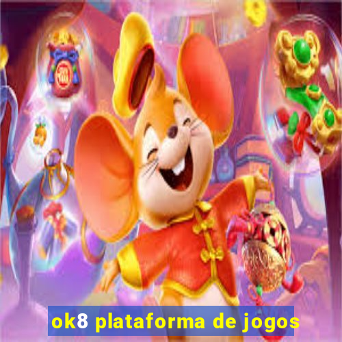 ok8 plataforma de jogos