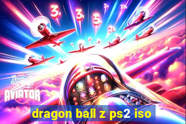 dragon ball z ps2 iso