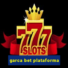 garca bet plataforma