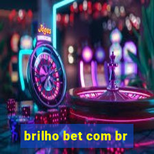 brilho bet com br