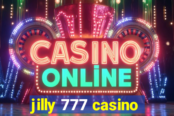 jilly 777 casino