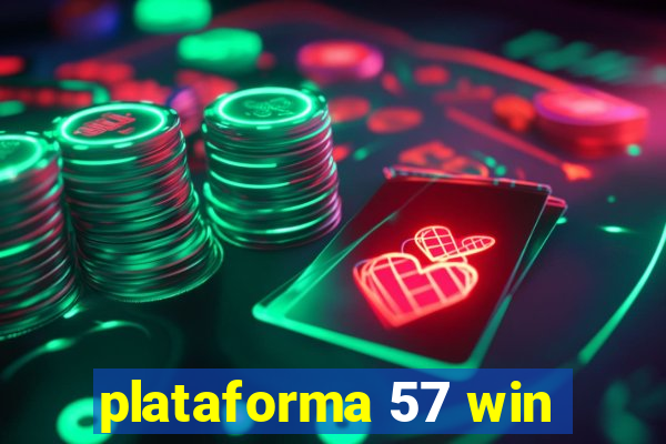 plataforma 57 win