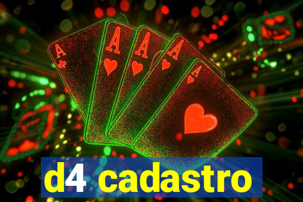 d4 cadastro