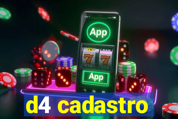 d4 cadastro