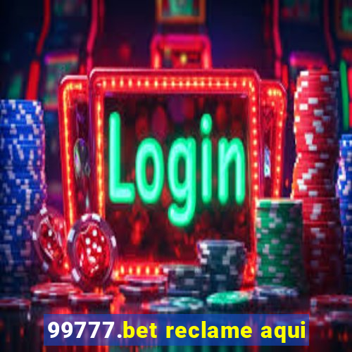 99777.bet reclame aqui