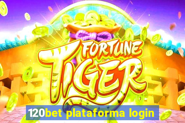 120bet plataforma login