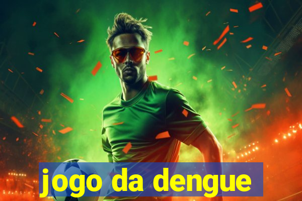 jogo da dengue