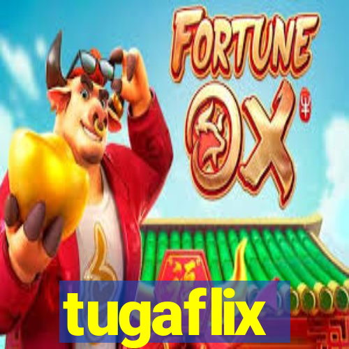 tugaflix