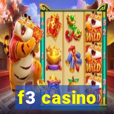 f3 casino