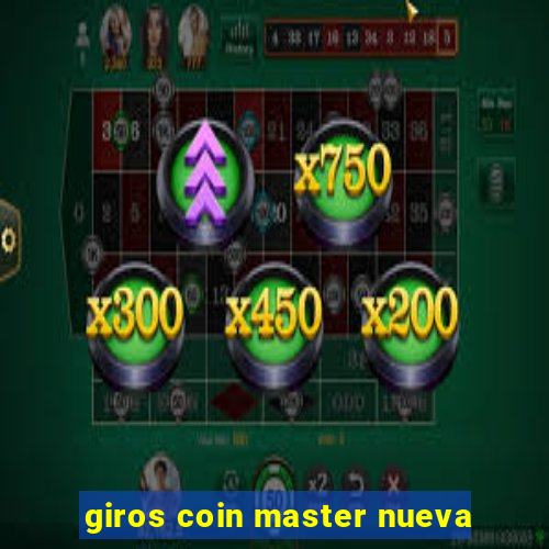 giros coin master nueva