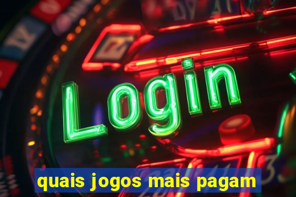 quais jogos mais pagam