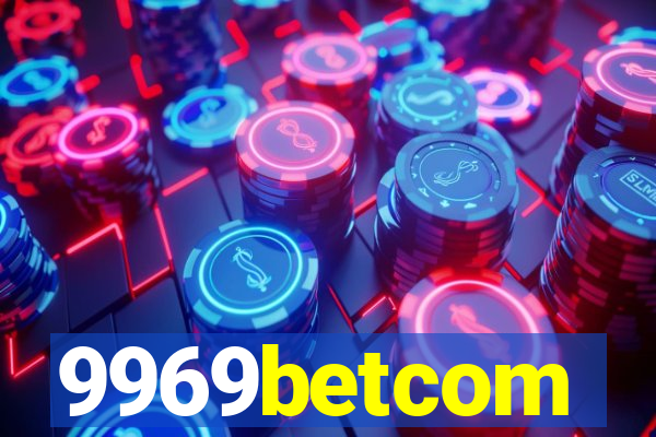 9969betcom