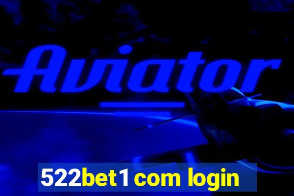 522bet1 com login