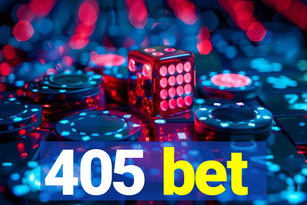 405 bet