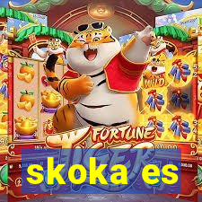 skoka es