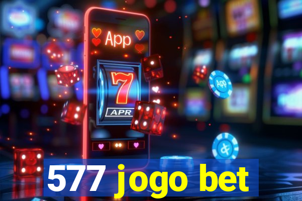 577 jogo bet