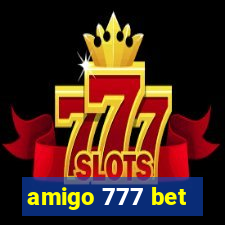 amigo 777 bet