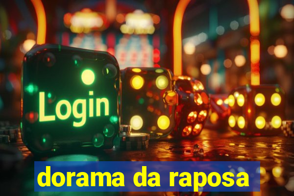 dorama da raposa