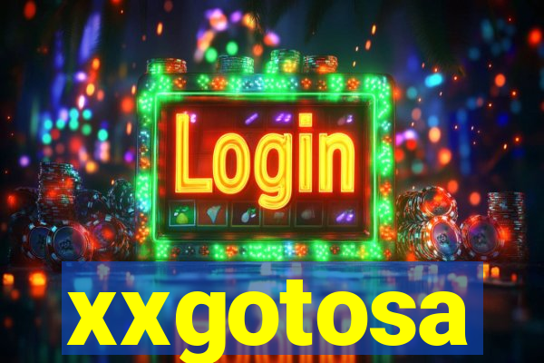 xxgotosa