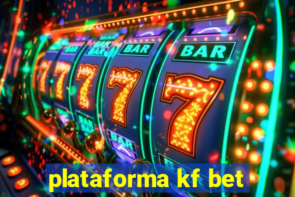 plataforma kf bet