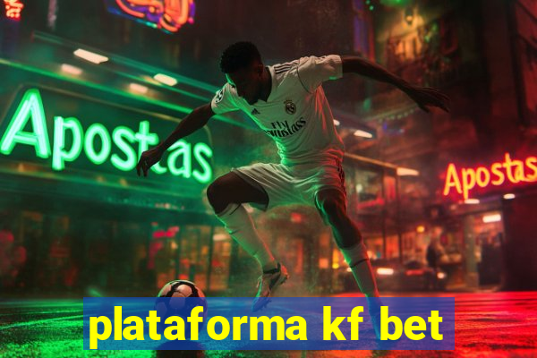 plataforma kf bet