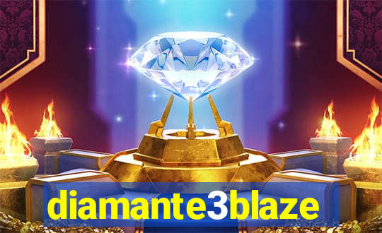 diamante3blaze