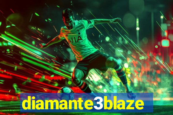 diamante3blaze