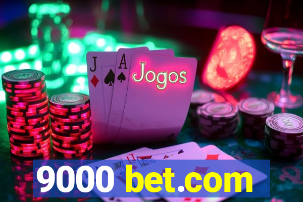 9000 bet.com