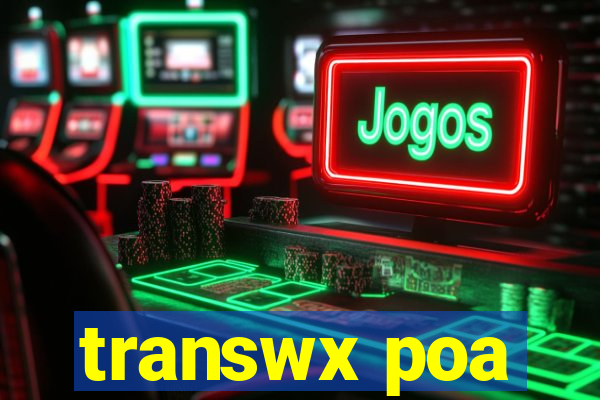 transwx poa
