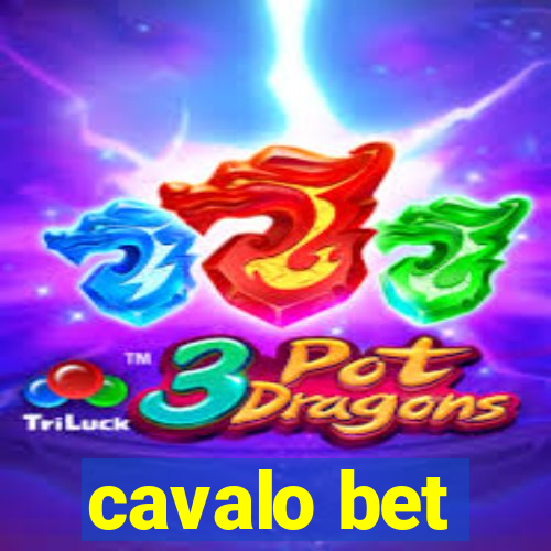 cavalo bet