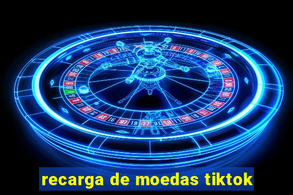 recarga de moedas tiktok