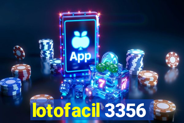 lotofacil 3356