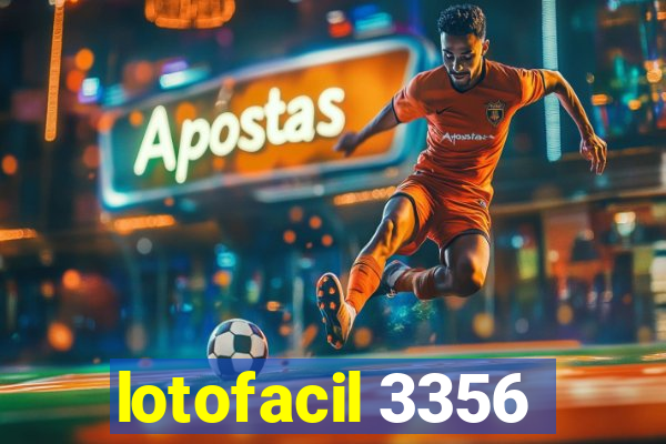 lotofacil 3356